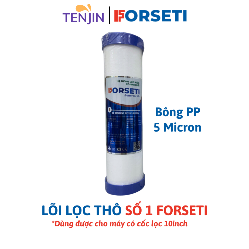 Lõi Lọc Nước Số 1 Forseti Loại Bỏ Cặn Bẩn Vi Khuẩn Dưới 5Microm Thay Thế Cho Máy Lọc Nước Sử Dụng Cốc Lọc 10 inch