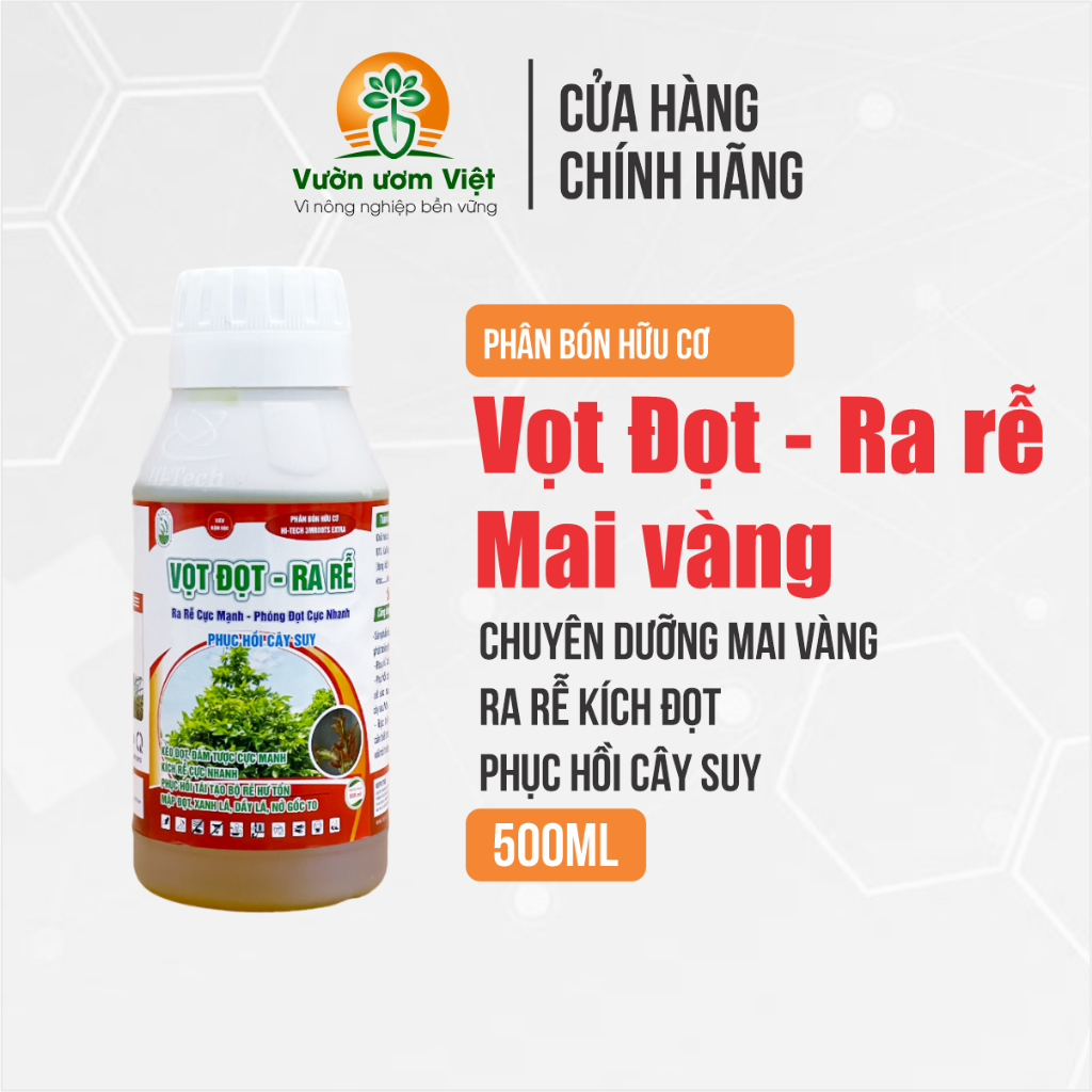 [Chuyên mai vàng] Phân bón Vọt Đọt Ra Rễ làm xanh dày lá, chống thối rễ, ra rễ đọt tức thời - 500ml