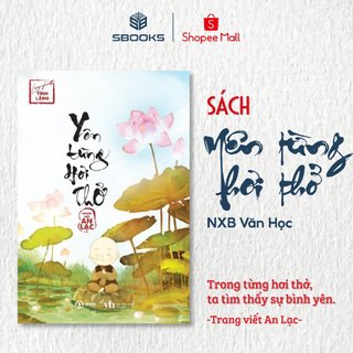 Sách - Yên Từng Hơi Thở - Bộ Sách Lắng Nghe Tĩnh Lặng (Trang viết An Lạc) - Sbooks