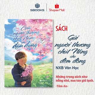 Sách - Gửi Người Thương Chút Nắng Cho Đêm Đông - SBOOKS