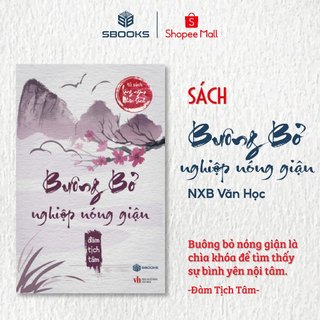 Sách - Buông Bỏ Nghiệp Nóng Giận - SBOOKS