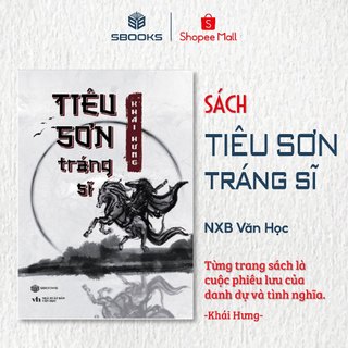 Sách - Tiêu Sơn Tráng Sĩ - Khái Hưng - SBOOKS