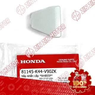 Nắp Khẩn Cấp Vision 2014 2015 2016 2017 2018 2019 2020 81145-K44-V90ZM, 81145-K44-V90ZK Chính Hãng - ZZM