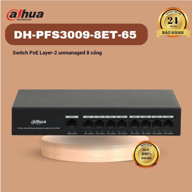Switch POE 8 cổng DAHUA DH-PFS3009-8ET-65, Công suất PoE: Mỗi cổng ≤30W ...
