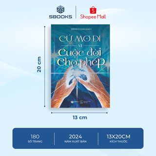 Sách - Cứ mơ đi vì cuộc đời cho phép