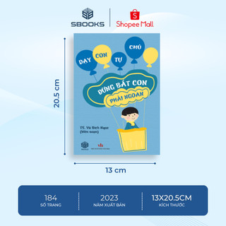 Sách - Đừng Bắt Con phải Ngoan - SBOOKS
