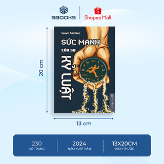 Sách - Sức Mạnh Của Sự Kỷ Luật - Nguyễn Anh Dũng -  Sbooks