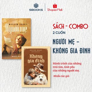 Sách - Combo 2 Cuốn: Không Gia Đình + Người Mẹ - SBOOKS