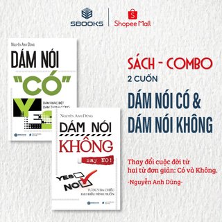 Sách - Combo 2 Cuốn: Dám Nói Có + Dám Nói Không - Sbooks