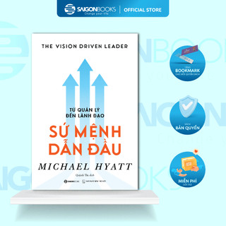 Sách - Từ quản lý đến lãnh đạo – Sứ mệnh dẫn đầu