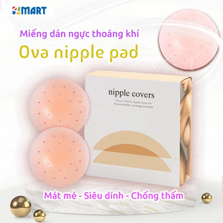 Miếng dán nâng ngực silicone thoáng khí cao cấp, miếng dán ti siêu mỏng dính Ova Nipple Pad, rộng 8cm.
