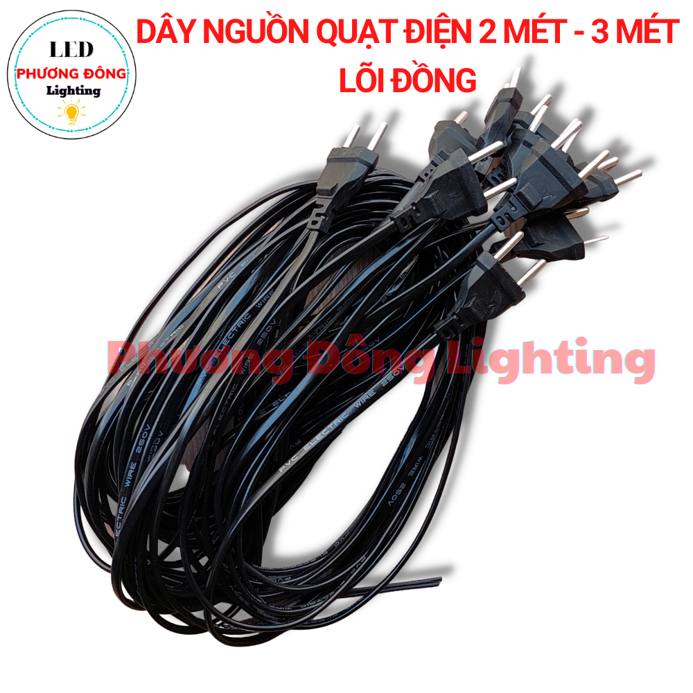 COMBO 2 Dây nguồn quạt điện 220V 2m- 3m lõi đồng