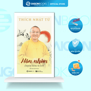 Sách - Hôn nhân: Chuyện thêm và bớt (TB2) Thích Nhật Từ