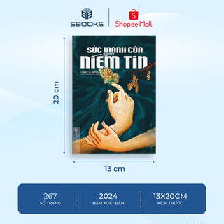 Sách - Sức Mạnh Của Niềm Tin -  SBOOKS