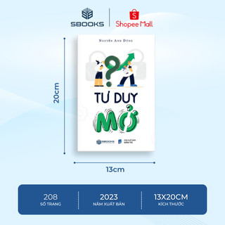 Sách - Tư Duy Mở - Nguyễn Anh Dũng - SBOOKS