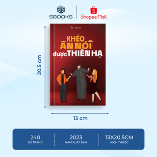Sách - Khéo Ăn Nói Được Thiên Hạ - SBOOKS