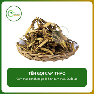 1kg CAM THẢO (LÁT) (Sinh cam thảo, Quốc lão) chữa ho, thanh nhiệt | Dược liệu Thanh Loan