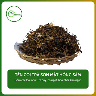 1kg TRÀ SƠN MẬT HỒNG SÂM (Trà dây, cỏ ngọt, hoa nhài, kim ngân, lương phấn thảo) | Dược liệu Thanh Loan