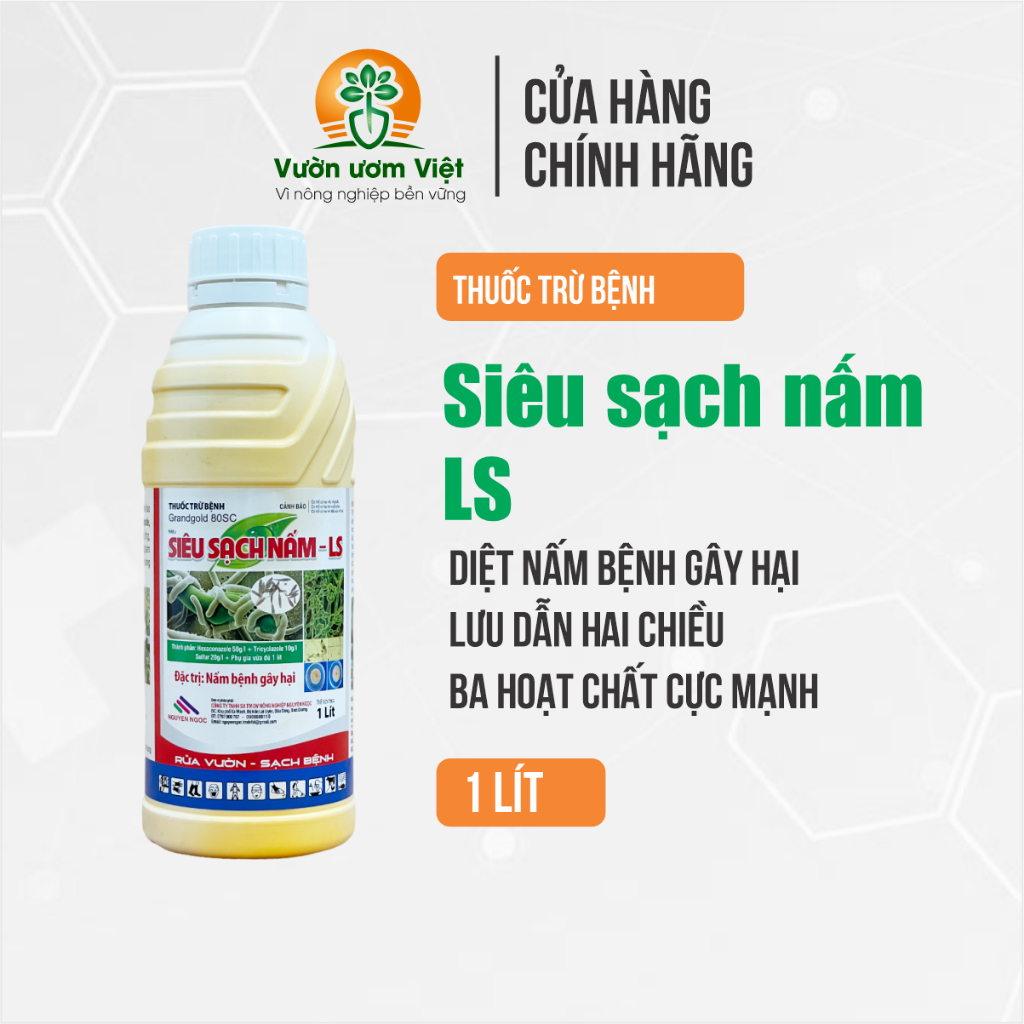 LS SIÊU SẠCH NẤM thuốc trừ bệnh cây trồng phổ rộng trị thán thư, sương mai, nấm hồng, rỉ sắt - 1 lít