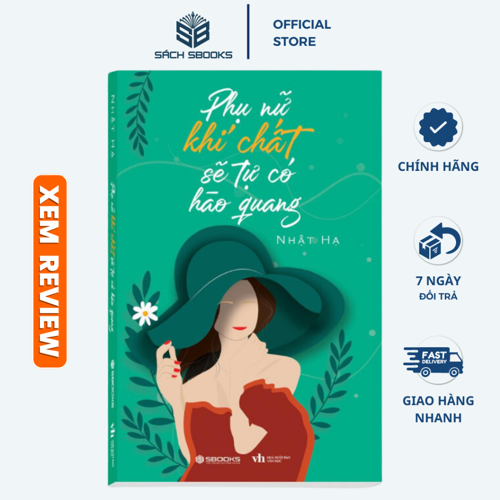 Sách - Phụ Nữ Khí Chất Tự Sẽ Có Hào Quang - Sbooks Store