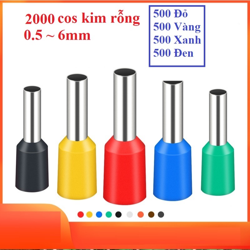 Cos pin rỗng, cos kim rỗng cho dây điện ( 0.5 - 6mm2) 4 màu Xanh, đỏ ...