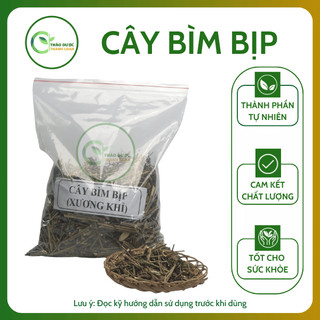 1kg CÂY BÌM BỊP (XƯƠNG KHỈ) Loại 1 Hỗ Trợ Men Gan Cao, Đau Nhức Xương Khớp | Dược liệu Thanh Loan