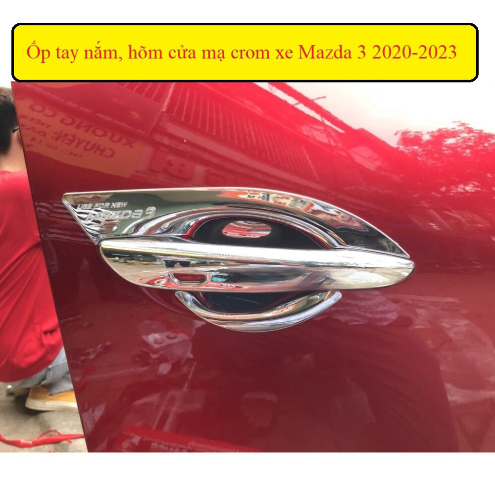 Ốp tay nắm, hõm cửa xe Mazda 3 đời 2020 - HIỆN NAY - Mạ Crom cao cấp, sáng bóng