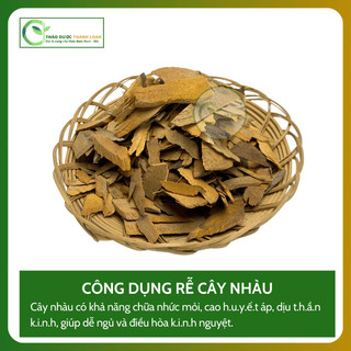 1kg RỄ CÂY NHÀU Loại 1 (Khô, Sạch, Thơm) Chữa Đau Nhức Xương Khớp | Dược liệu Thanh Loan