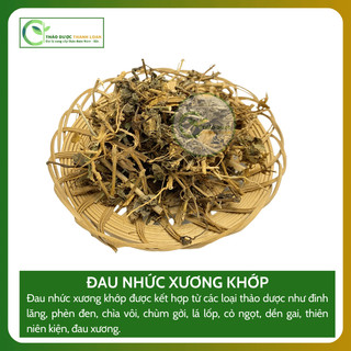 1kg ĐAU NHỨC XƯƠNG KHỚP Loại 1 Hỗ Trợ Xương Khớp, Giảm Cơn Đau, Chứng Tê Tay | Dược liệu Thanh Loan