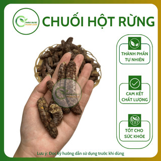 1kg CHUỐI HỘT RỪNG Loại 1 (Khô, Sạch, Thơm) An Thần Dễ Ngủ, Bồi Bổ Sức Khỏe | Dược liệu Thanh Loan