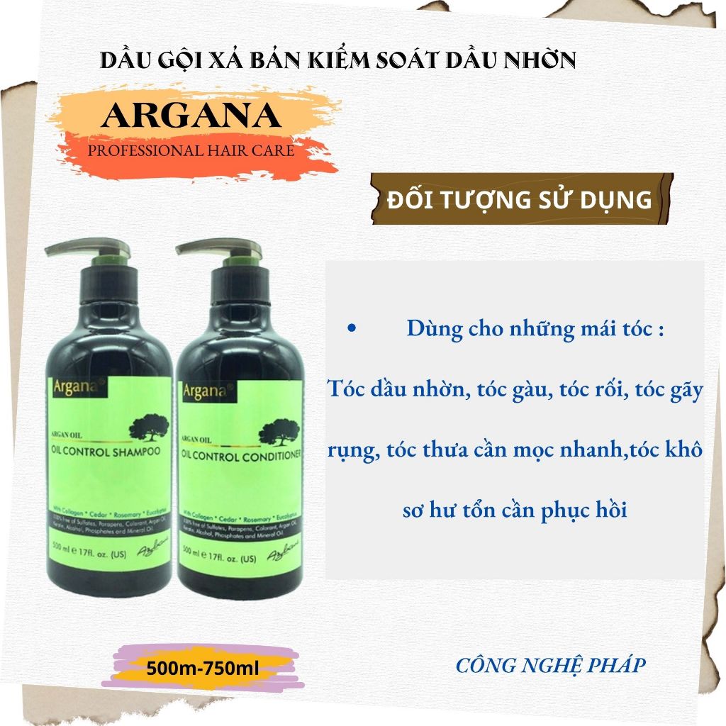 Cặp Dầu Gội Xả ARGANA Oil Control 500ml - 750ml | Sạch Thoáng Da Đầu, Cân Bằng Dầu & Tóc Mềm Mượt