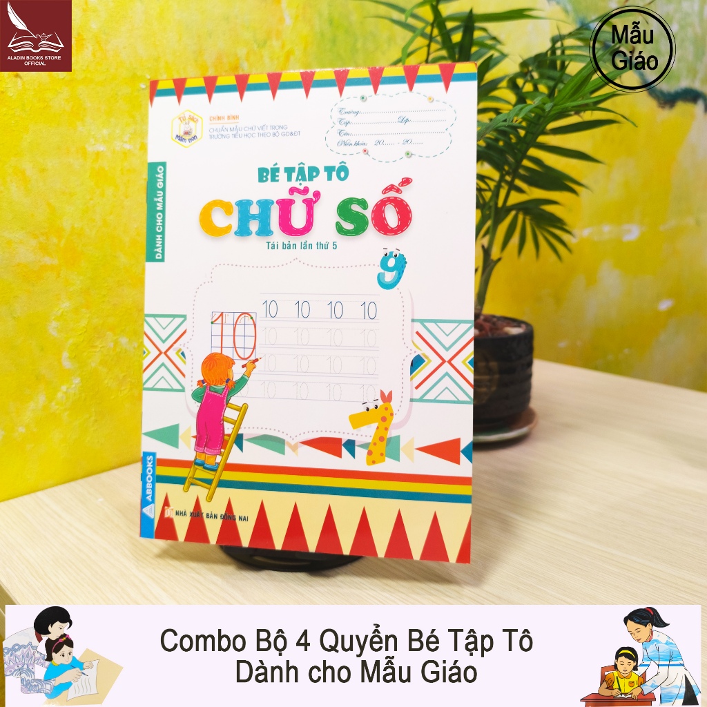 Sách- Bé Tập Tô-Dành Cho Mẫu Giáo- Chữ Số-  Nét Cơ Bản -Chữ Cái Tập 1- Chữ Cái Tập 2