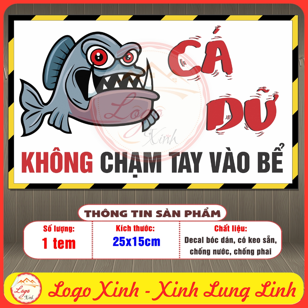 Tem Sticker Decal Dán Cảnh Báo Cá Dữ Không Được Chạm Tay Vào Bể Tránh ...