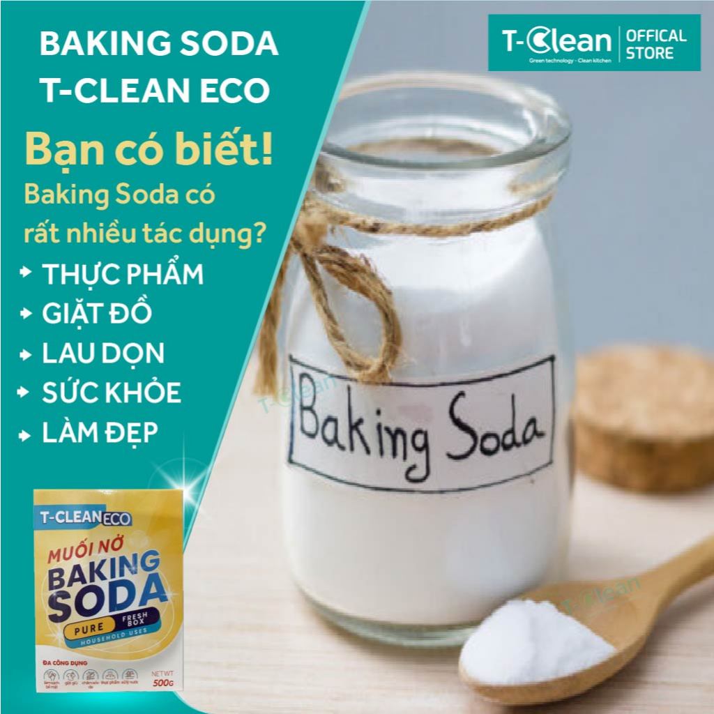 Baking Soda Pure T-Clean 700g tẩy rửa đa năng, khử mùi, làm sạch hiệu quả đa bề mặt