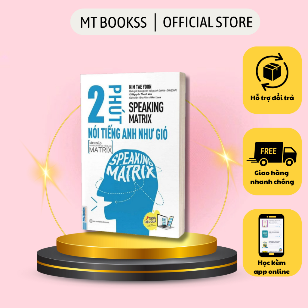Sách - Speaking Matrix - 2 Phút Nói Tiếng Anh Như Gió - Kèm App Online