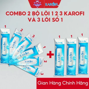 Combo 2 bộ lõi lọc 1,2,3 và 3 lõi số 1 karofi