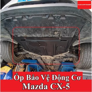 { Ôp Gầm Kim Loại } Chắn Gầm Xe Mazda CX5 Các Đời