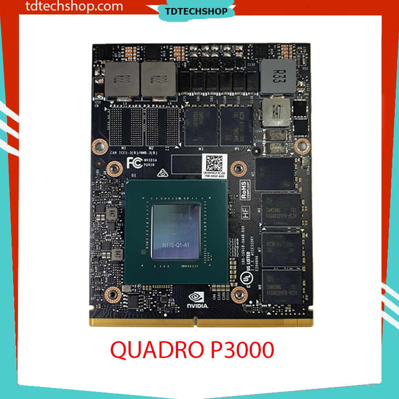 VGA Quadro P3000M - N17E-Q1-A1 – Card Quadro P3000M cho Laptop Dell ...