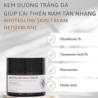 [Chính hãng]Kem dưỡng trắng da giúp cải thiện nám tàn nhang Detoxblanc