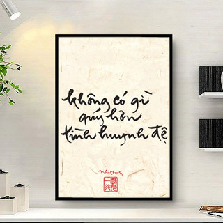 Tranh Treo Tường Thư Pháp Phật Giáo - Câu Nói Của Thiền Sư Thích Nhất Hạnh 01 - Tranh Tráng Gương - BO VIỀN CAO CẤP