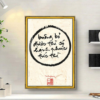 Tranh Treo Tường Thư Pháp Phật Giáo - Câu Nói Của Thiền Sư Thích Nhất Hạnh 02 - Tranh Laminate Tráng Gương Đóng