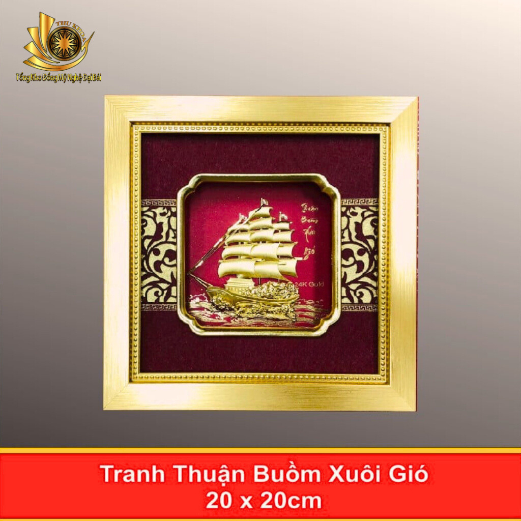 Tranh thuận buồm xuôi gió thuyền buồm mạ vàng   phong thủy KT 20x20 nền đỏ khung gỗ