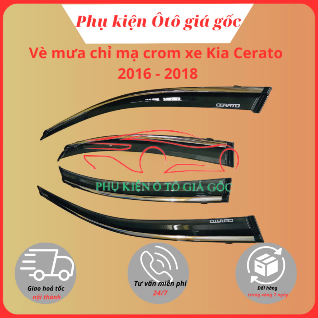 Vè che mưa xe Kia Cerato đời 2014 - 2018, 2019 - 2023 Chỉ Mạ Crom cao cấp, vừa khít 4 cánh cửa
