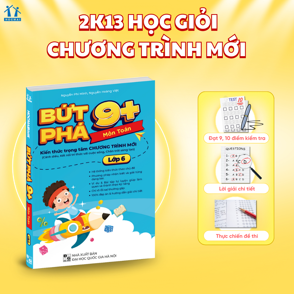 Ảnh Sách Bứt phá 9+ lớp 6 môn Toán (Theo chương trình SGK mới). Bí kíp giúp con đạt toàn điểm 9,10 trên lớp 1