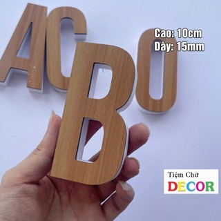 Chữ Nổi Nâu Vân Gỗ Nhạt 10cm dày 15mm T1 In Hoa Dán Tường Trang Trí Tiệm - Chữ 3D Decor Biển quảng cáo  Fomex Alu