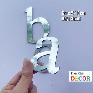 Chữ Alu Bạc Gương in thường T2 cao 5-10cm (tuỳ chữ) hợp với in hoa 10cm  trang trí nhà cửa, biển quảng cáo, decor quán