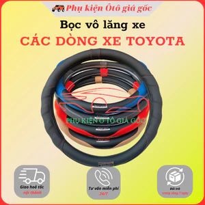 Bọc vô lăng xe Toyota Vios,Innova,Fortuner,Camry,Altis,Yaris,Prado,Hilux,Avalon,Avanza,Rush,Wigo, Cross,Raize, Veloz