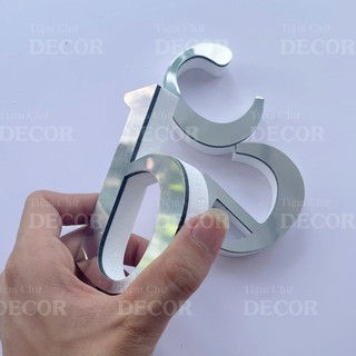 Chữ Nổi Bạc Gương in thường T2 cao 5-10cm (tuỳ chữ) hợp với in hoa 10cm dày 15mm trang trí nhà cửa, biển quảng cáo, deco