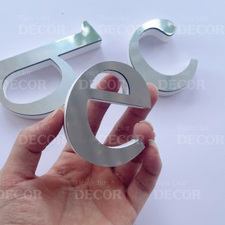 Chữ Nổi Bạc Gương in thường T2 cao 5-10cm (tuỳ chữ) hợp với in hoa 10cm dày 15mm trang trí nhà cửa, biển quảng cáo, deco