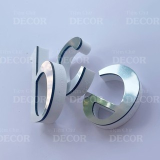 Chữ Nổi Bạc Gương in thường T2 cao 5-10cm (tuỳ chữ) hợp với in hoa 10cm dày 15mm trang trí nhà cửa, biển quảng cáo, deco